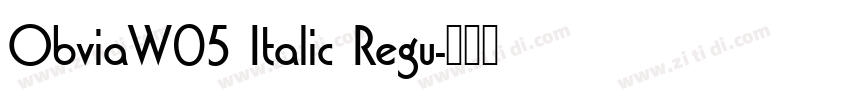 ObviaW05 Italic Regu字体转换